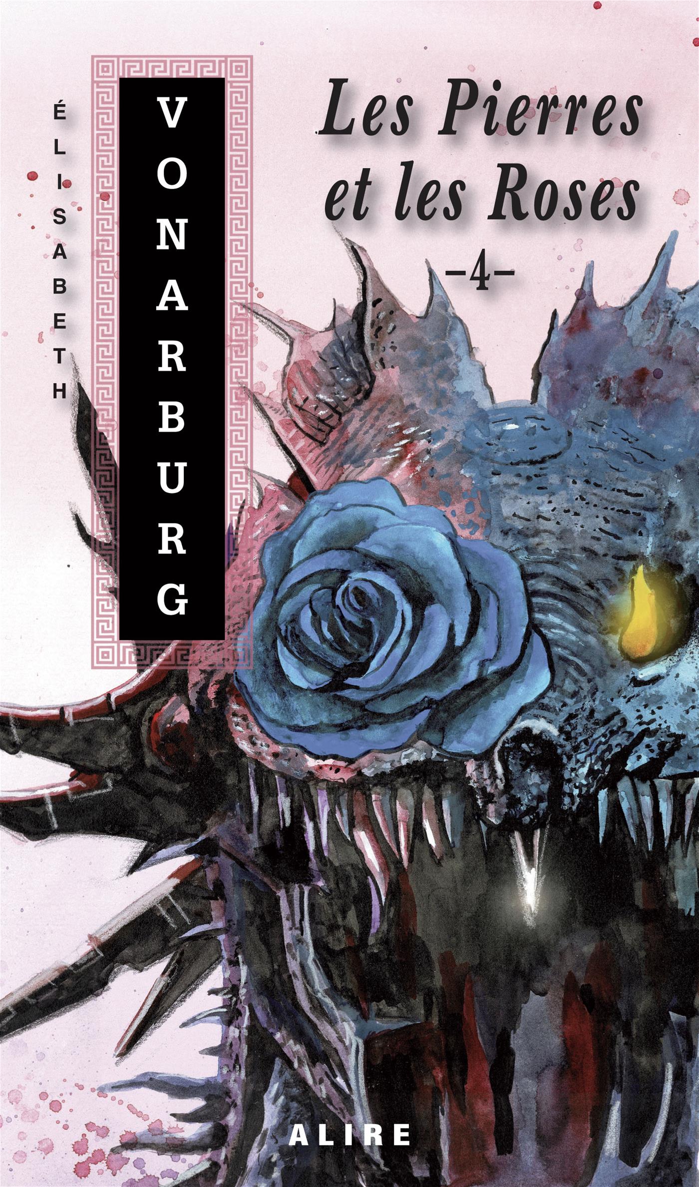 Les pierres et les roses - tome 4