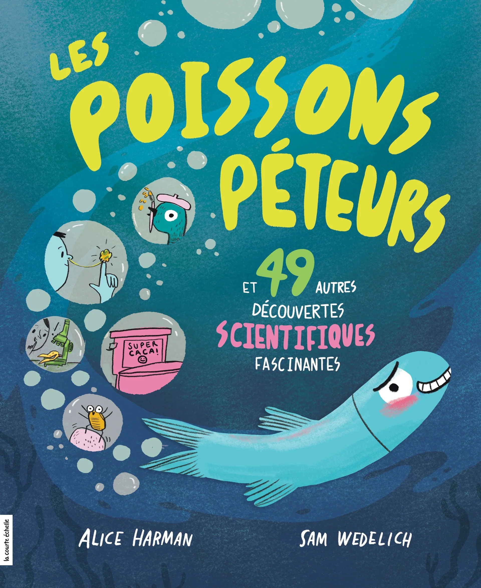 Les poissons péteurs
