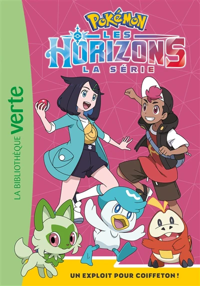 Pokémon Les Horizons 07 - Un exploit pour Coiffeton !