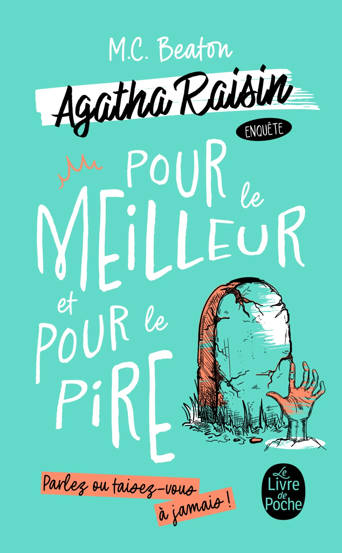 Pour le meilleur et pour le pire (Agatha Raisin enquête, Tome 5)