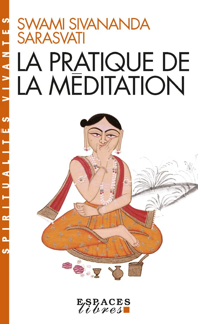 PRATIQUE DE LA MEDITATION -LA
