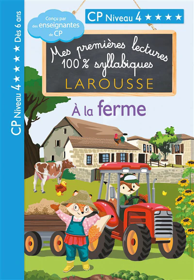 Premières lectures syllabiques CP Niv 4 - A la ferme