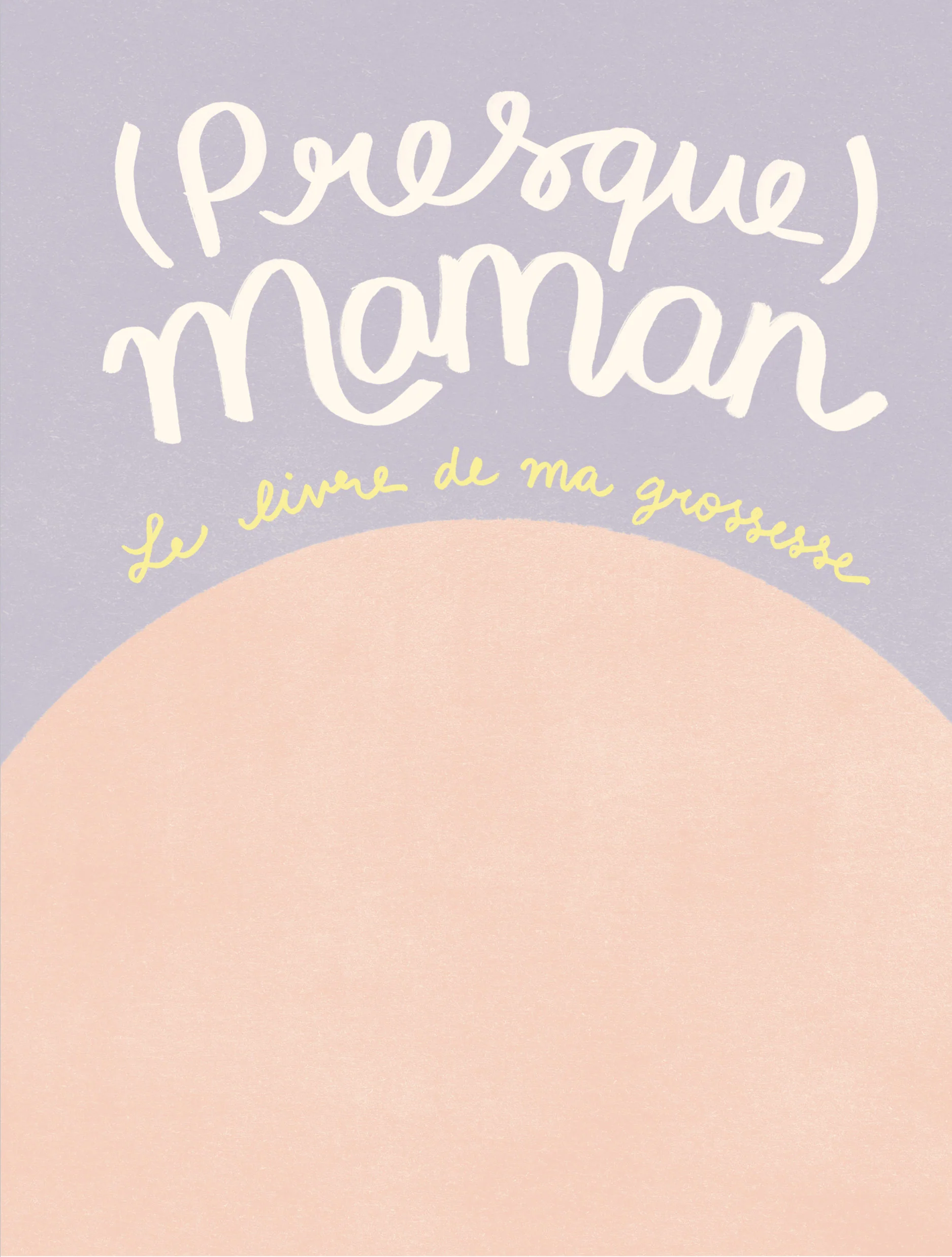 (Presque) maman