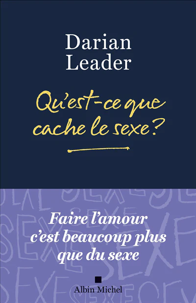 Qu'est-ce que cache le sexe?