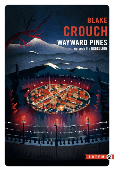 Rebellion wayward pines - episode 2
