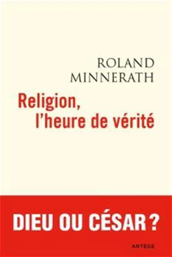 Religion, l'heure de vérité