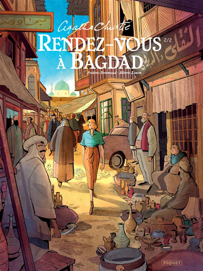 Rendez-vous à Bagdad, Vol. 2