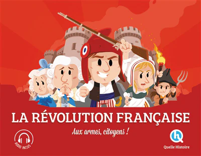 Révolution française : aux armes, citoyens !