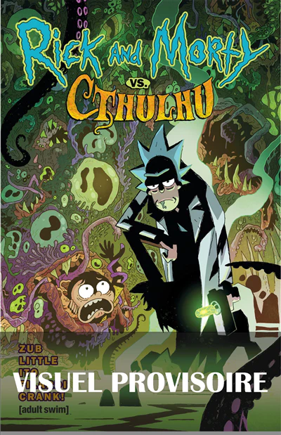 Rick &amp; Morty : Rick &amp; Morty VS. Cthulhu