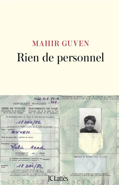 Rien de personnel : vies françaises de la famille Güven