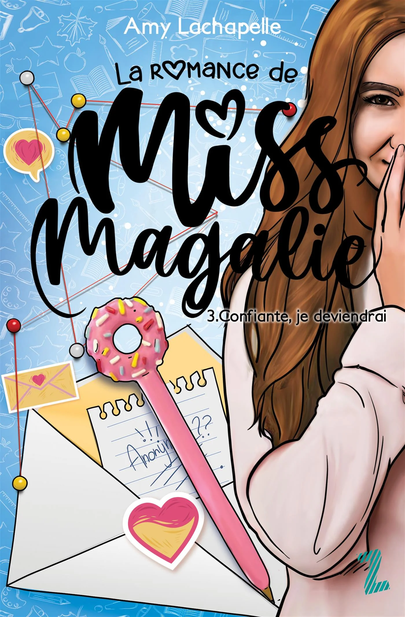 La romance de Miss Magalie - Tome 03 - Confiante, je deviendrai