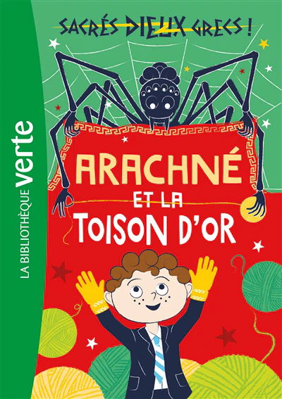 Sacrés dieux grecs ! 03 - Arachné et la toison d'or