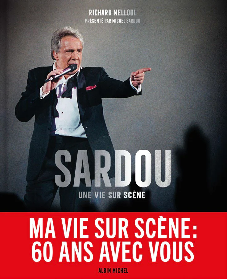 Sardou - Une vie sur scène