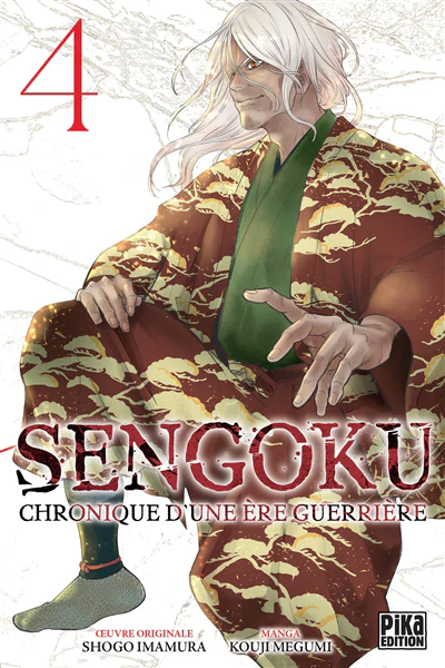 Sengoku : chronique d'une ère guerrière, Vol. 4