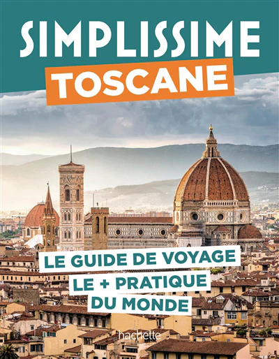 Toscane Guide Simplissime