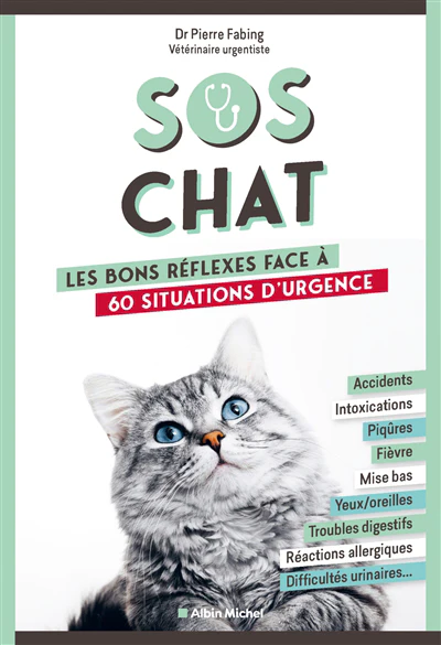 SOS CHAT -LES BONS REFLEXES FACE A...
