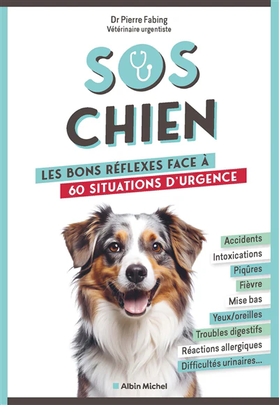 SOS CHIEN -LES BONS REFLEXES FACE A...