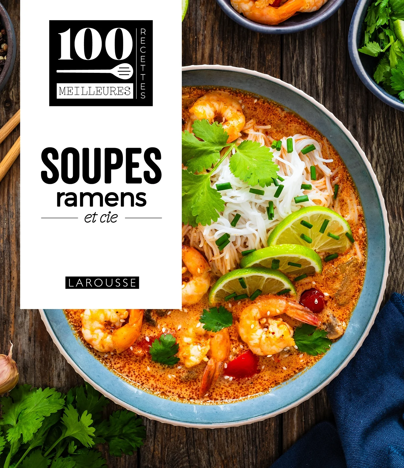 Soupes, ramens & cie