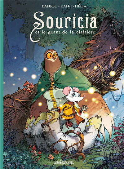 Souricia et le geant de la clairiere