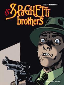 Spaghetti brothers, Vol. 15