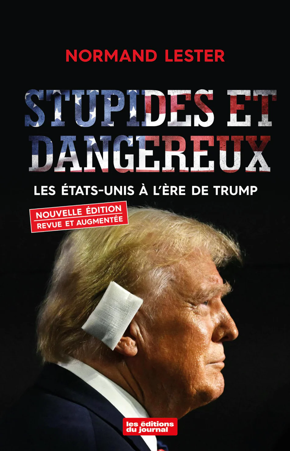 Stupides et dangereux - Nouvelle édition