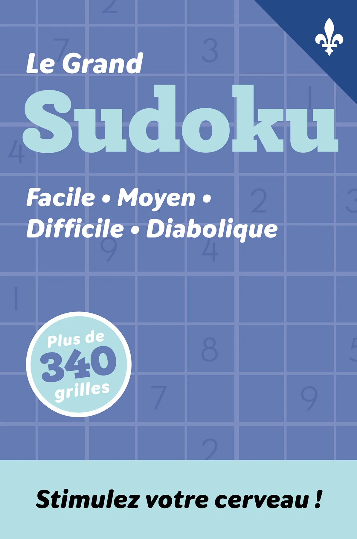 Le grand sudoku - Plus de 340 grilles