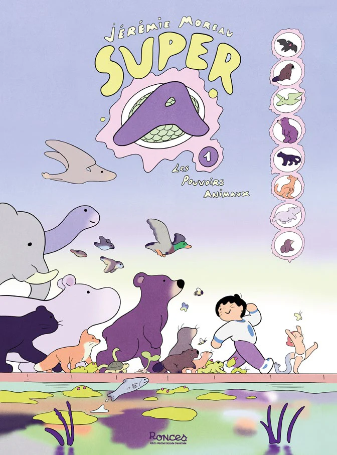 Super A T01 - Les pouvoirs animaux - Image 2