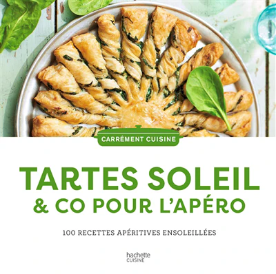 Tartes soleil &amp; co pour l'apéro