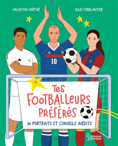 Tes footballeurs préférés, 20 portraits inédits