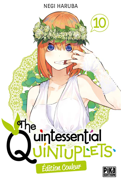 The quintessential quintuplets : édition couleur, Vol. 10