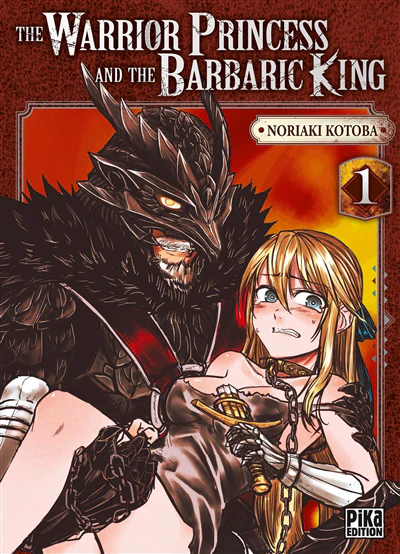 The warrior princess and the barbaric king, Vol. 1