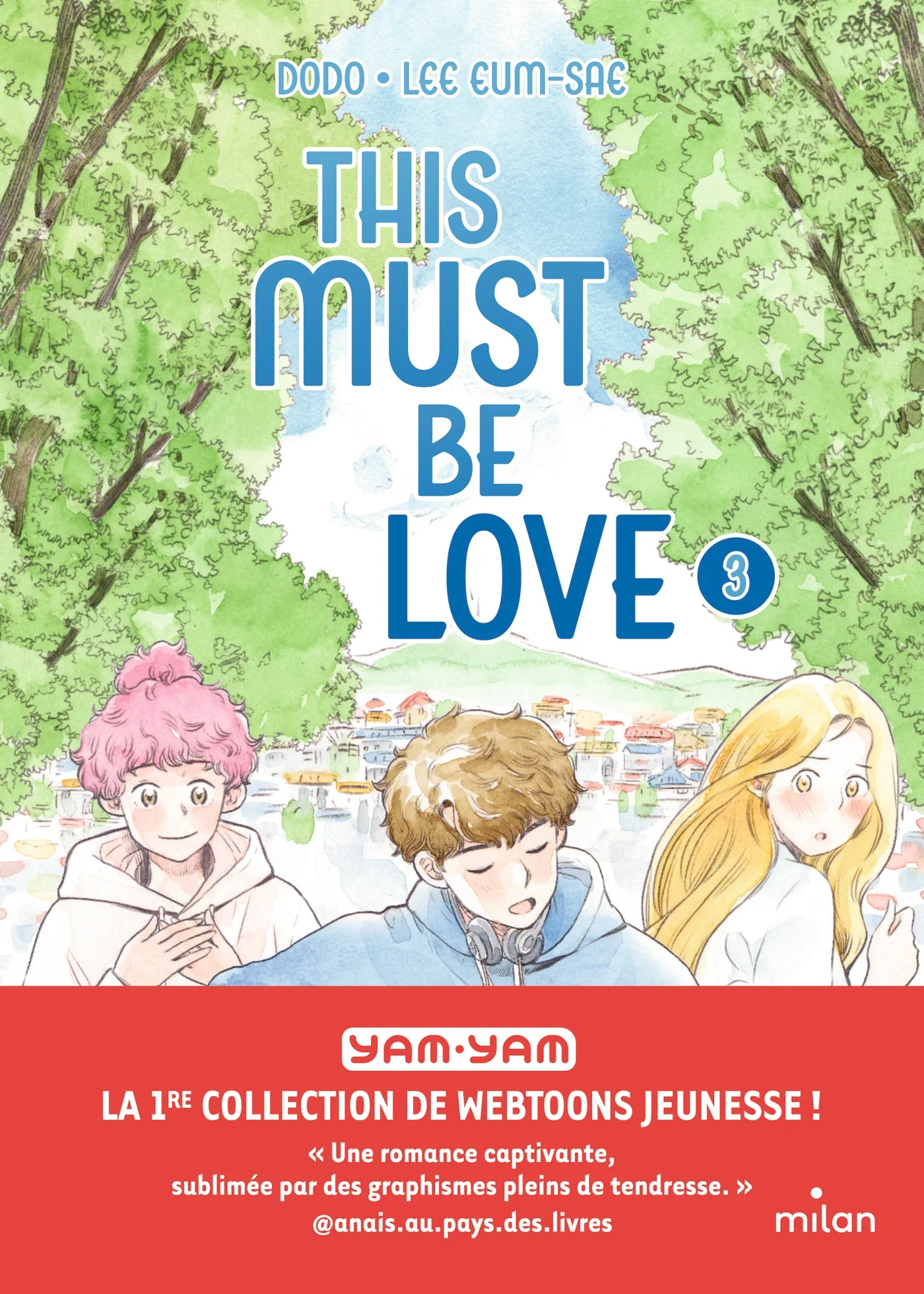 This must be love, Tome 03
