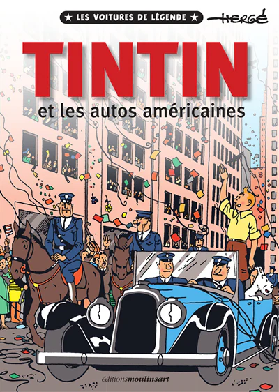 Tintin et les autos américaines : les voitures de légende
