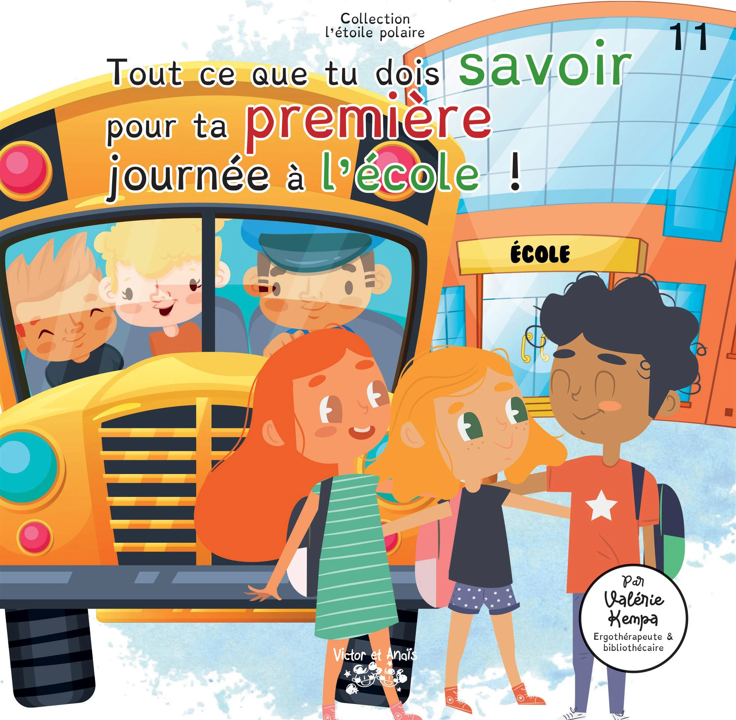 TOUT CE QUE TU DOIS SAVOIR POUR TA PREMIÈRE JOURNÉE À L'ÉCOLE ! T11