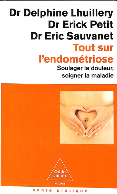 Tout sur l'endométriose