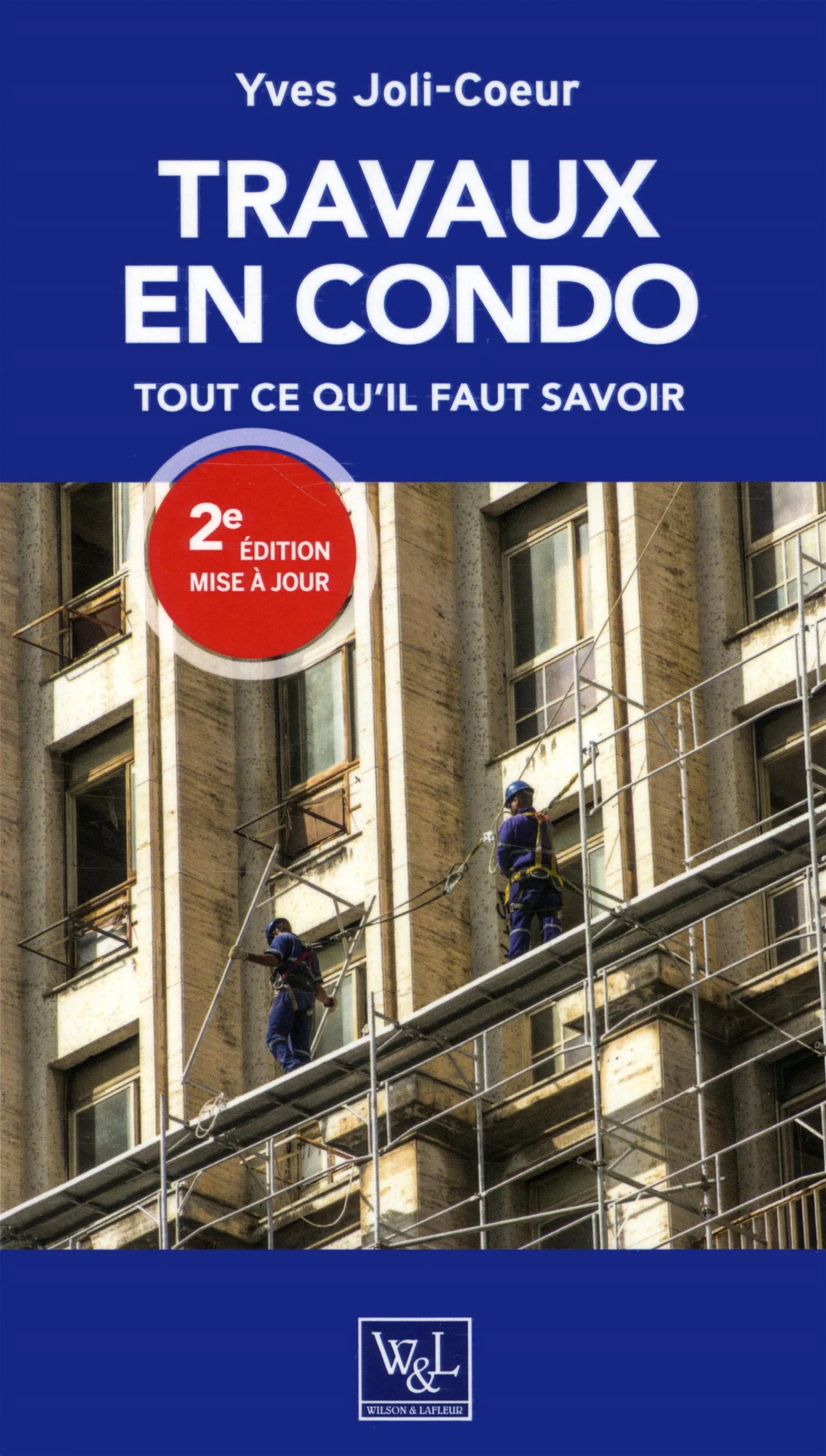 Travaux en condo -tout ce qu'il..  t02