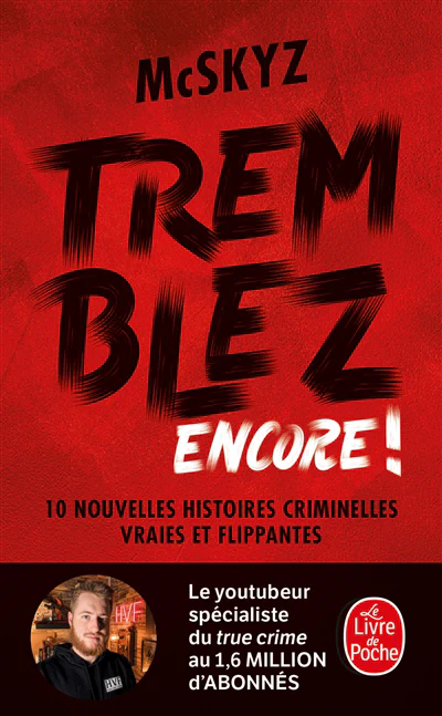 Tremblez encore !