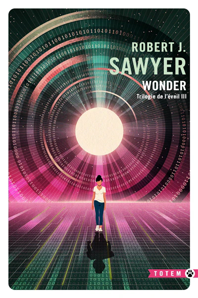 Trilogie de l'éveil III : Wonder