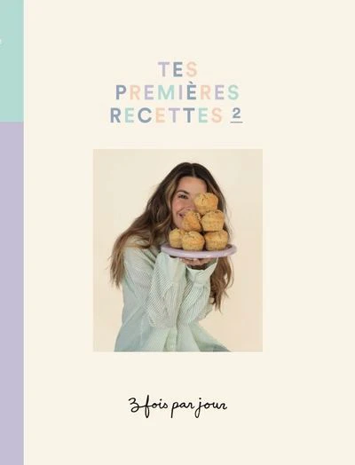 TROIS FOIS PAR JOUR T02 -TES PREMIERES..
