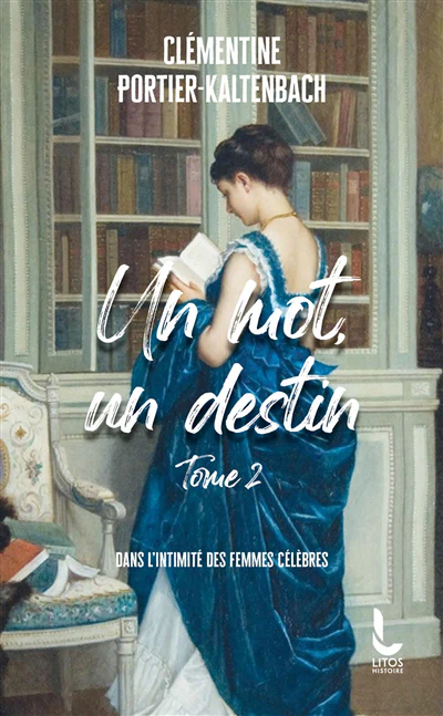 Un mot, un destin - Tome 2
