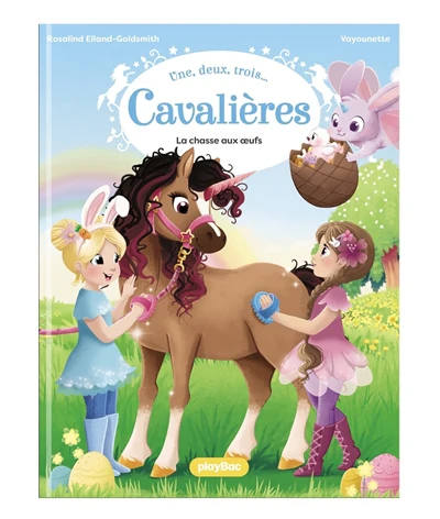 Une, deux, trois Cavalières - La chasse aux oeufs ! - Tome 7
