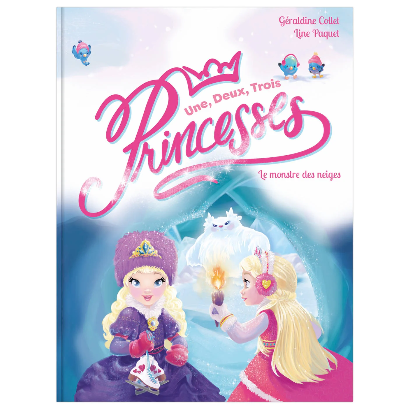 Une, deux, trois Princesses - Le monstre des neiges nouvelle édition