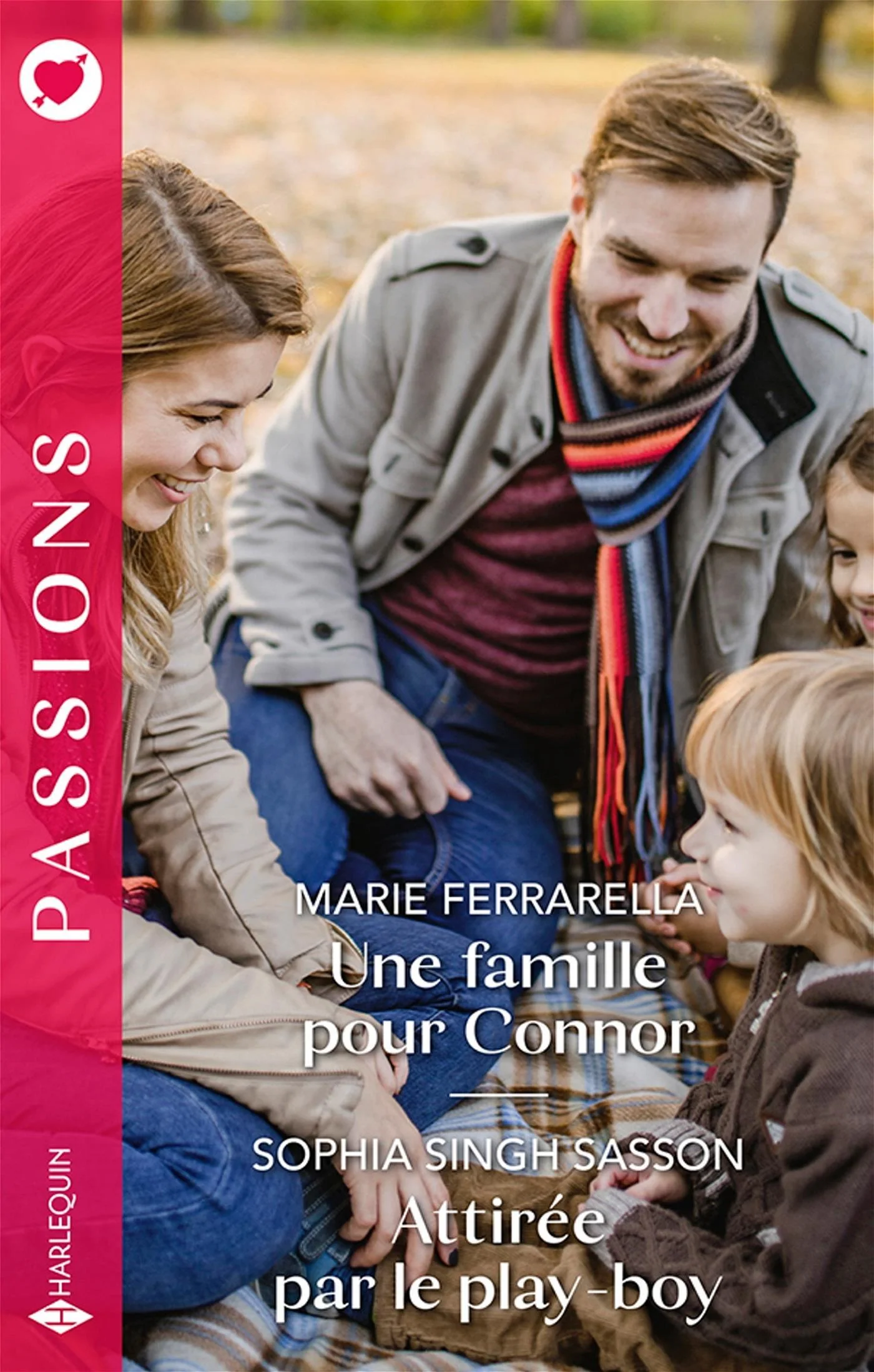 Une famille pour Connor ; Attirée par le play-boy