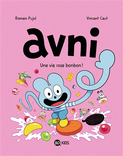 Une vie rose bonbon !