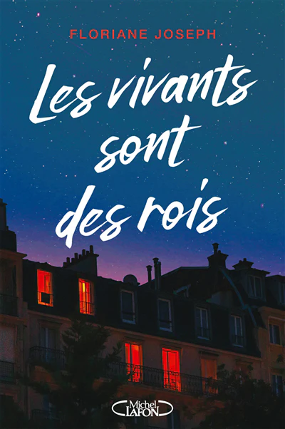 Les vivants sont des rois