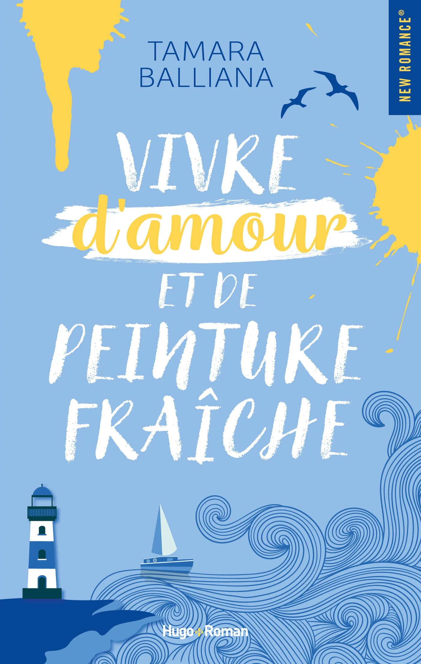 Vivre d'amour et de peinture fraîche