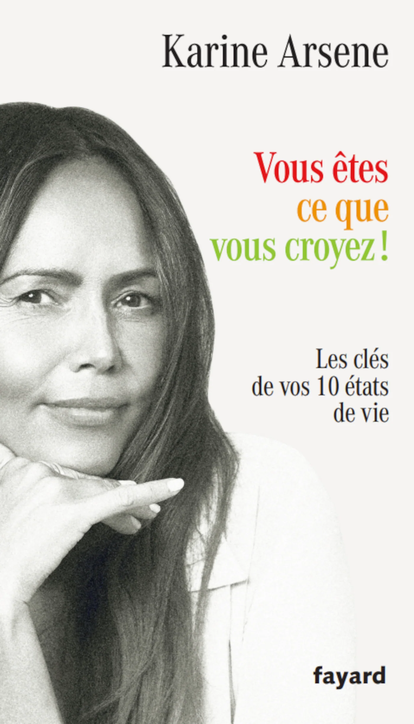 Vous êtes ce que vous croyez !