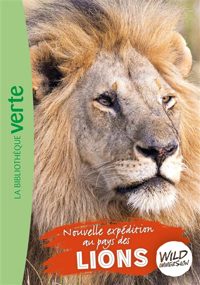 Wild Immersion 21 - Nouvelle expédition au pays des lions