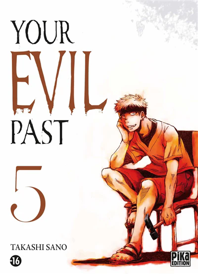 Your evil past, Vol. 5